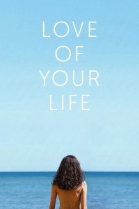 Love of Your Life